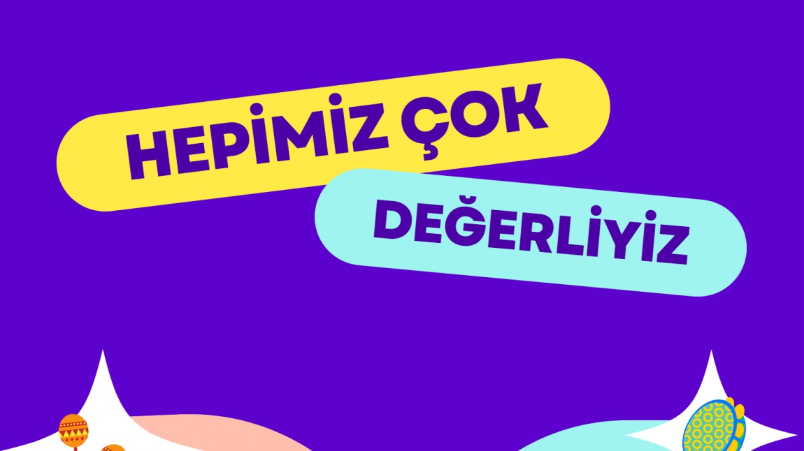 HEPİMİZ ÇOK DEĞERLİYİZ PROJEMİZ KAPSAMINDA SEVGİ DEĞERİ İLE İLGİLİ ETKİNLİĞİMİZİ YAPTIK