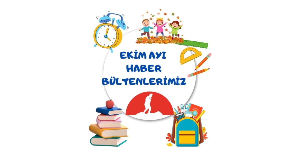  EKİM AYI HABER  BÜLTENLERİ