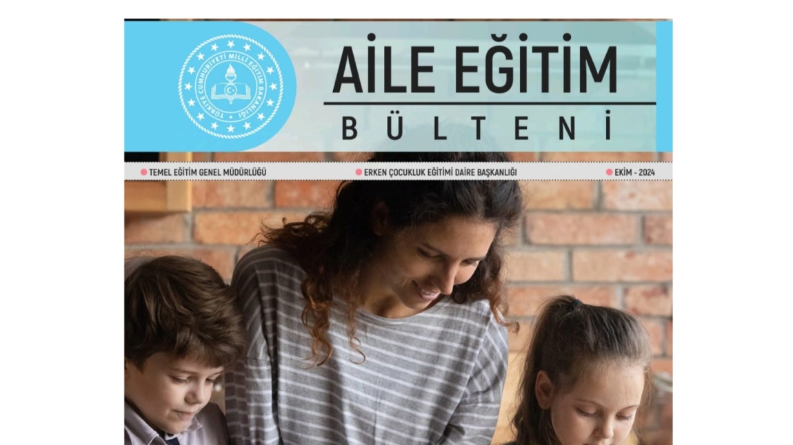 EKİM 2024 AİLE EĞİTİM BÜLTENİ