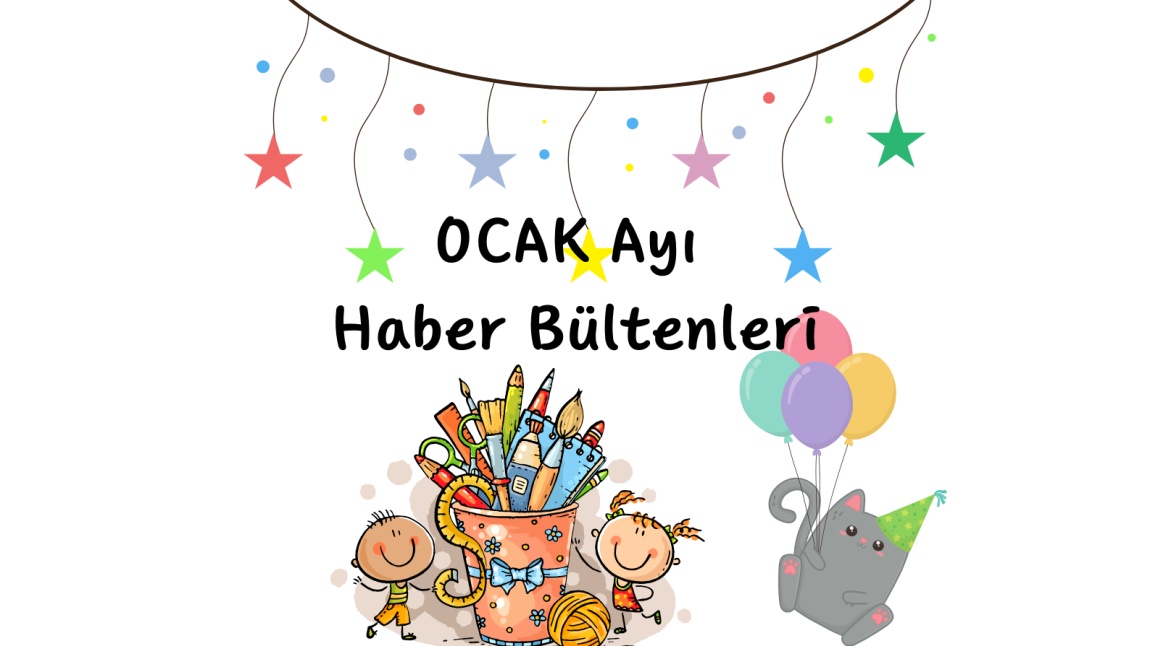 Ocak  Ayı Haber Mektuplarımız